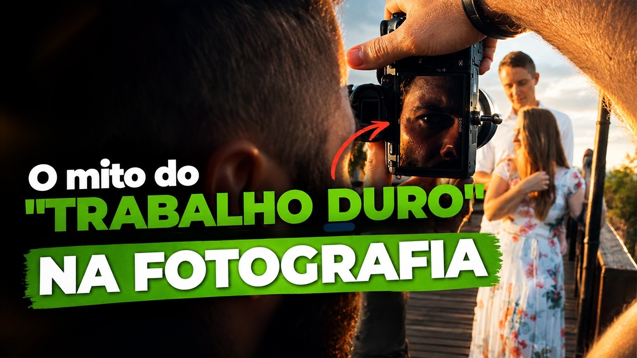 NEGÓCIO DE FOTOGRAFIA: Trabalhar duro é essencial para ter resultados na fotografia, mas...