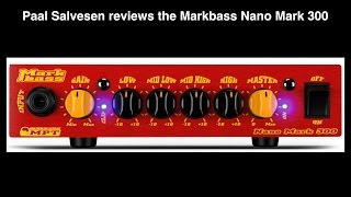 Video thumbnail for Bass Weekly - Markbass Nano Mark 300 by Bass Weekly!
