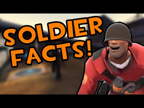 TF2 Soldier FACTS!
