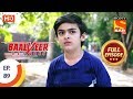 Baalveer Returns Ep 89 Full Episode 10th January 2020