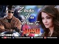 Zinda Hai Hum To Aishwarya Rai Shah Rukh Khan Josh 90 S Song Anu Malik