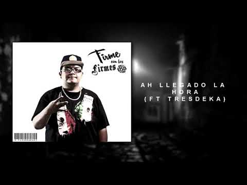 DOS ACHEZ CREW - Ah llegado la hora -RielzDosAchez (Ft Tresdeka) AUDIO