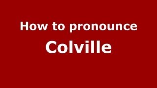 How to pronounce Colville
