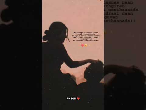 Unakkaaga Thane uyir vaalgiren song lyrics WhatsAppstatus||neethanadi || ashwin-teju,sivaangi-pugazh