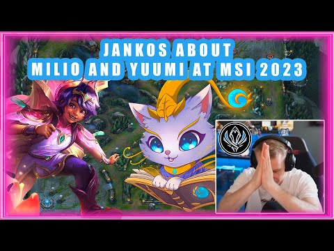 Jankos About Yuumi And Milio BANNED For MSI 2023