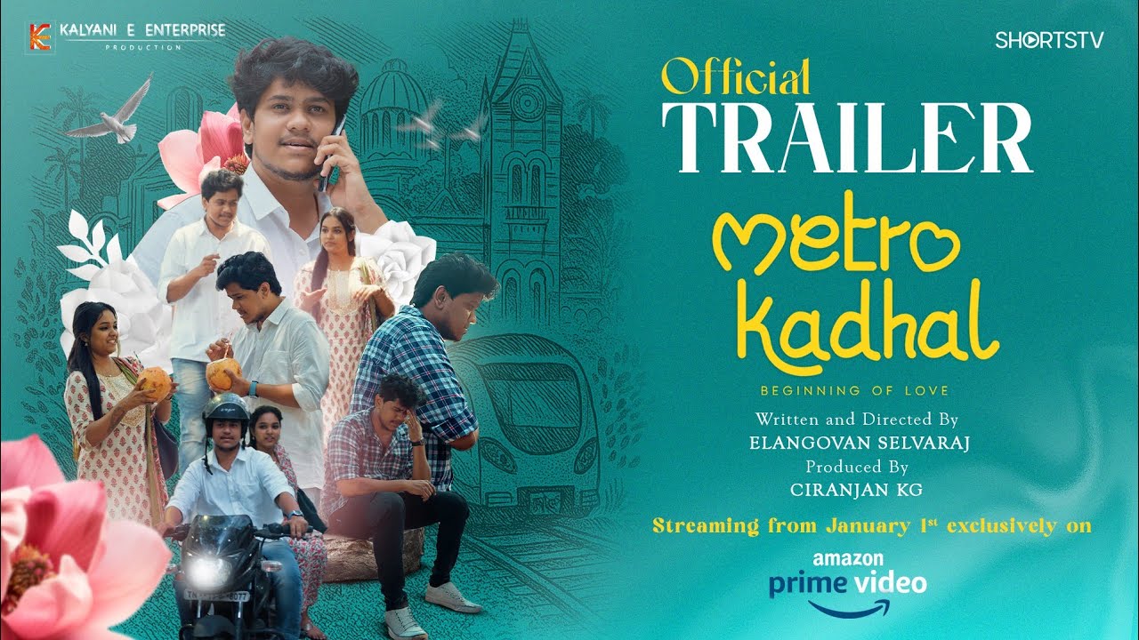 Metro Kadhal Trailer | Streaming On Amazon Prime | Jan 1| Bhuvaneswari | ShyamRk | Elangovan S