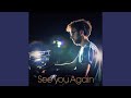 See You Again Piano Arrangement
