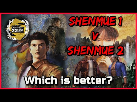 WHICH IS BETTER? - SHENMUE 1 v SHENMUE 2 - Shenmue Dojo