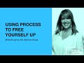 322: Using Process to Free Yourself Up with Michelle Lynne