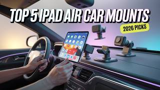 Top 5 Best iPad Air M4 Car Mounts!