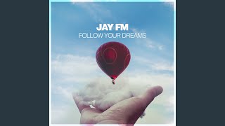 Follow Your Dreams (Original Mix)