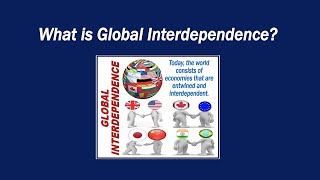 Global Interdependence