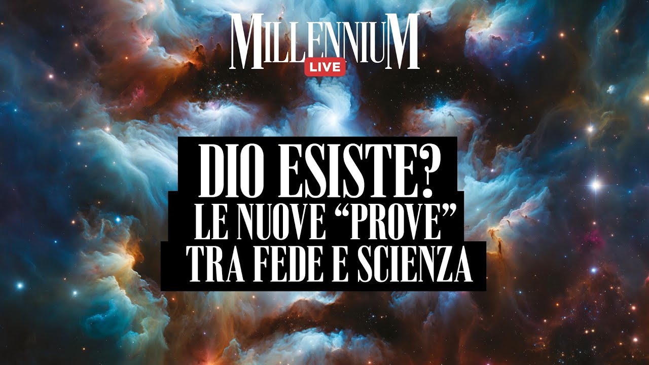Dio esiste? Le nuove "prove" tra fede e scienza