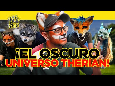 Ser un therian es más de lo que creen | YA TE LA ZARES