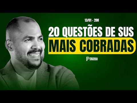 20 Questões de SUS Mais Cobradas