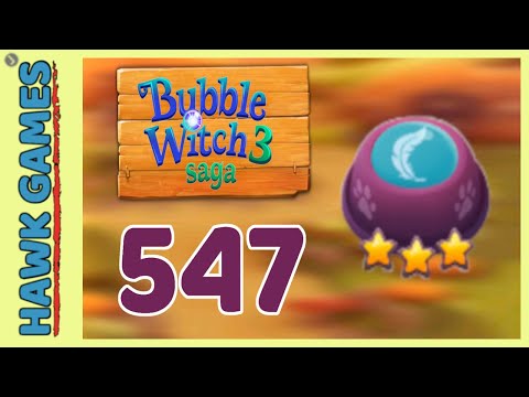 Bubble Witch 3 Saga Level 547 (Release the Owls) - 3 Stars Walkthrough, No Boosters