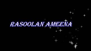 Rasoolan ameena arabic song with lyrics (Lyrics in