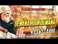 Dewana Hoon Dewana Dj Song