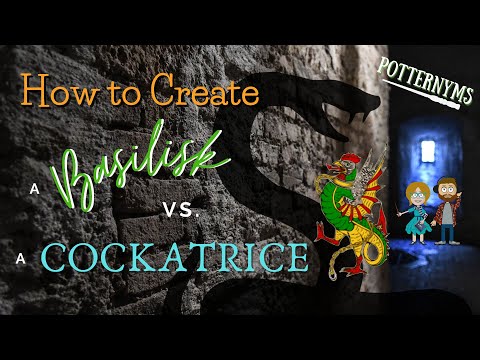 How to Create a Basilisk vs a Cockatrice