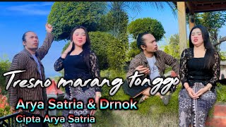 ARYA SATRIA DAN DENOK - TRESNO MARANG TONGGO