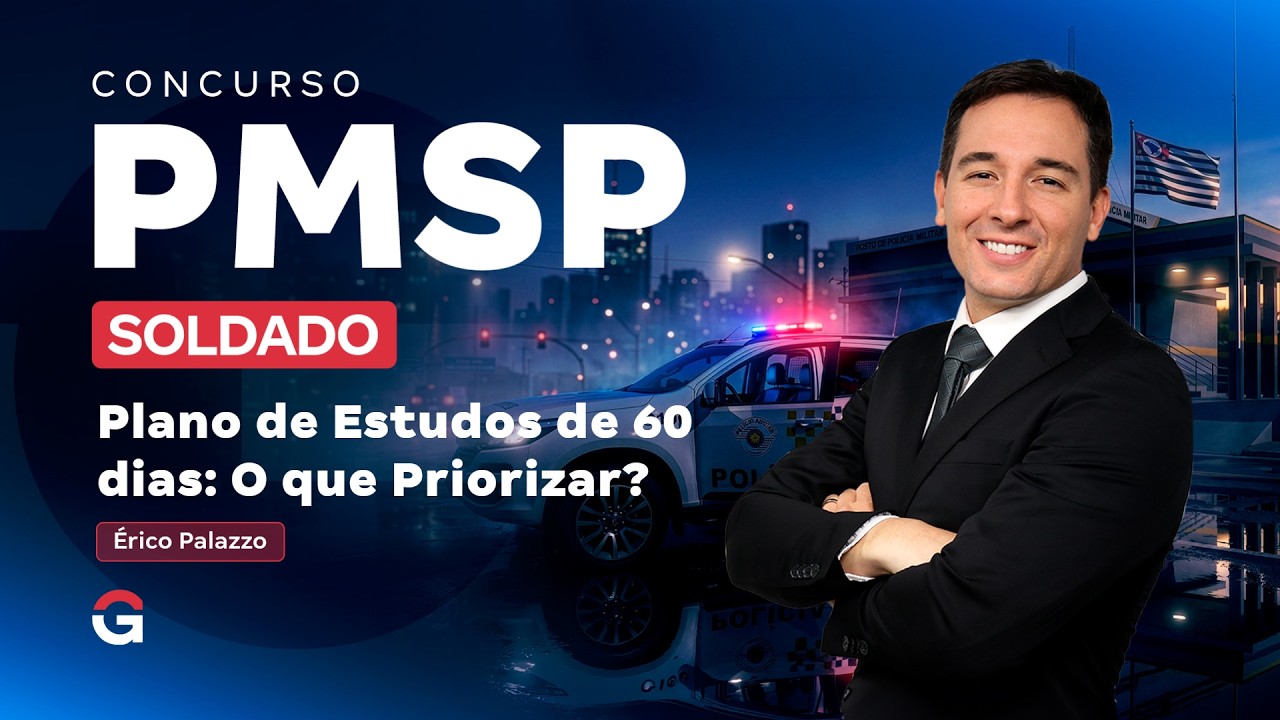 Concurso PM SP Soldado | Plano de Estudos de 60 dias: O que Priorizar?