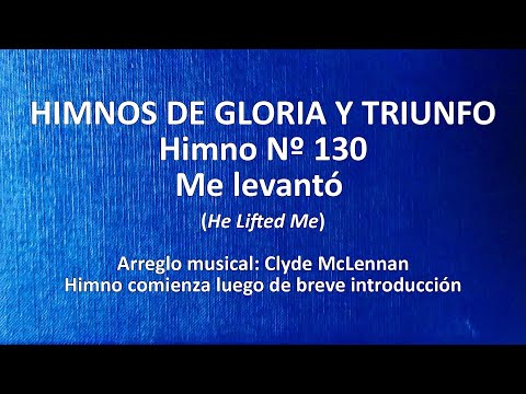 Himnos de Gloria Nº 130 - Me levantó