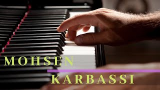 Ebi - In akharin bare - Piano by Mohsen Karbassi - ابی - این آخرین باره