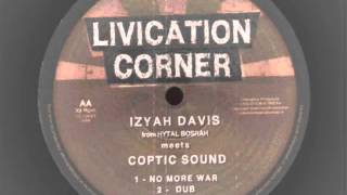 No More War * Izyah Davis Meets Coptic Sound