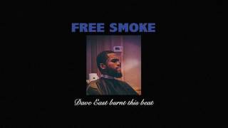 Dave East - Free Smoke (Drake Remix)