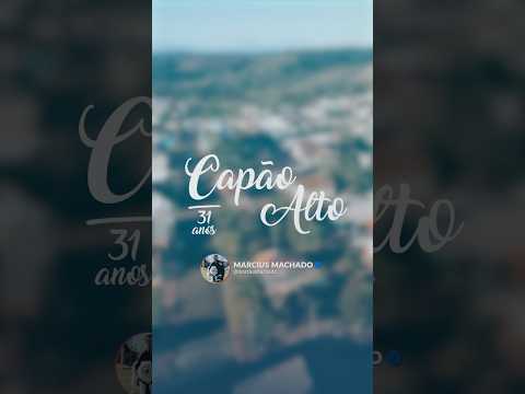 Feliz aniversário, Capão Alto | Marcius Machado