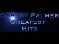 Robert Palmer - Aeroplane