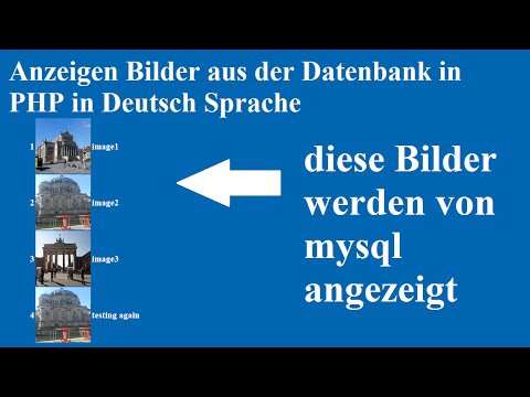 Anzeigen Bilder aus der Datenbank in PHP in Deutsch Sprache