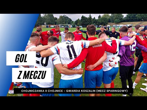 Gol z meczu Chojniczanka II Chojnice - Gwardia Koszalin 0:1 (mecz sparingowy)