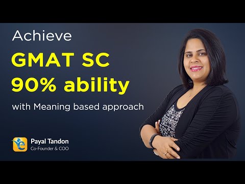 GMAT Sentence Correction Explained: Learn the meaning-based approach to GMAT Sentence Correction