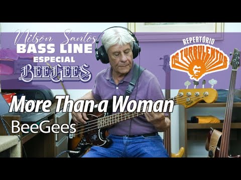 Nilson Santos Bass Line - More Than A Woman (Bee Gees)