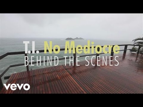 T.I. - No Mediocre - Behind The Scenes ft. Iggy Azalea