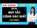 Toán 11 Kết nối tri thức Bài 29 Quy tắc cộng xác suất