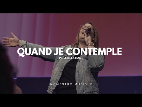 Quand je contemple - Momentum Musique feat Priscille Chane