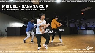 @Miguel - Banana Clip | Choreography by @jackielautchang