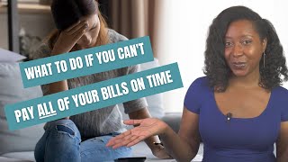 What to Do If You Cant Pay Your Bills On Time \ What Order to Pay Your Bills When Youre Struggling