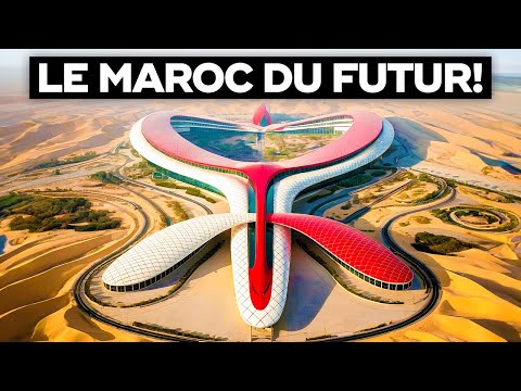 Top 6 Most Impressive Megaprojects in Morocco
