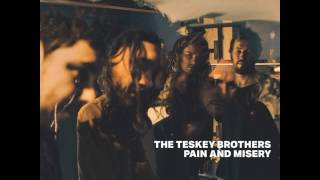 The Teskey Brothers  -  Pain and Misery