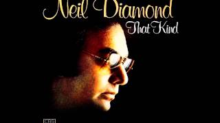 Neil Diamond - That Kind