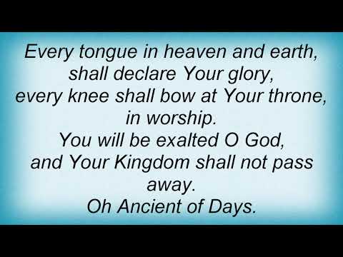 Ancient Of Days Lyrics By Hillsong United ancient of days lyrics by hillsong united