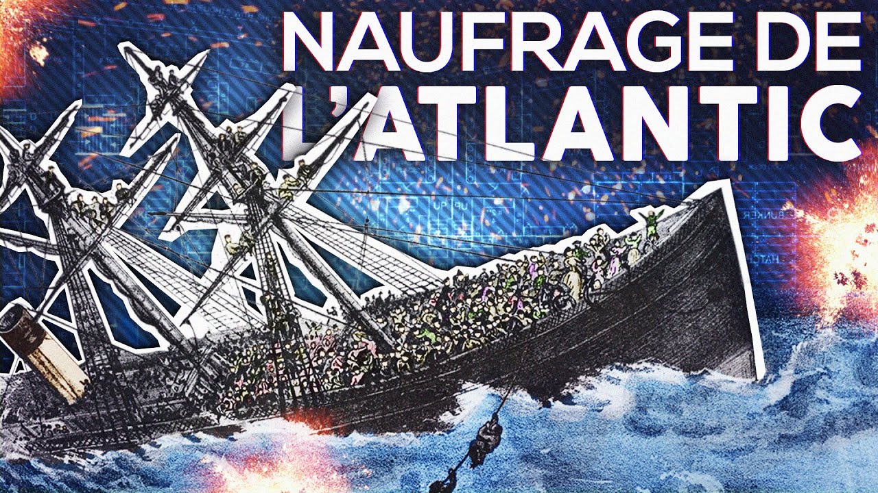 Le naufrage meurtrier de l'Atlantic