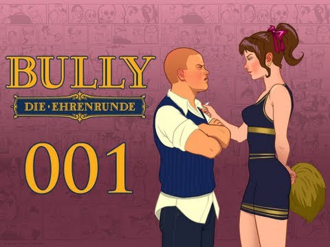 Lets Play Bully Die Ehrenrunde 100% Part 1 Die schlimmste Schule des Landes