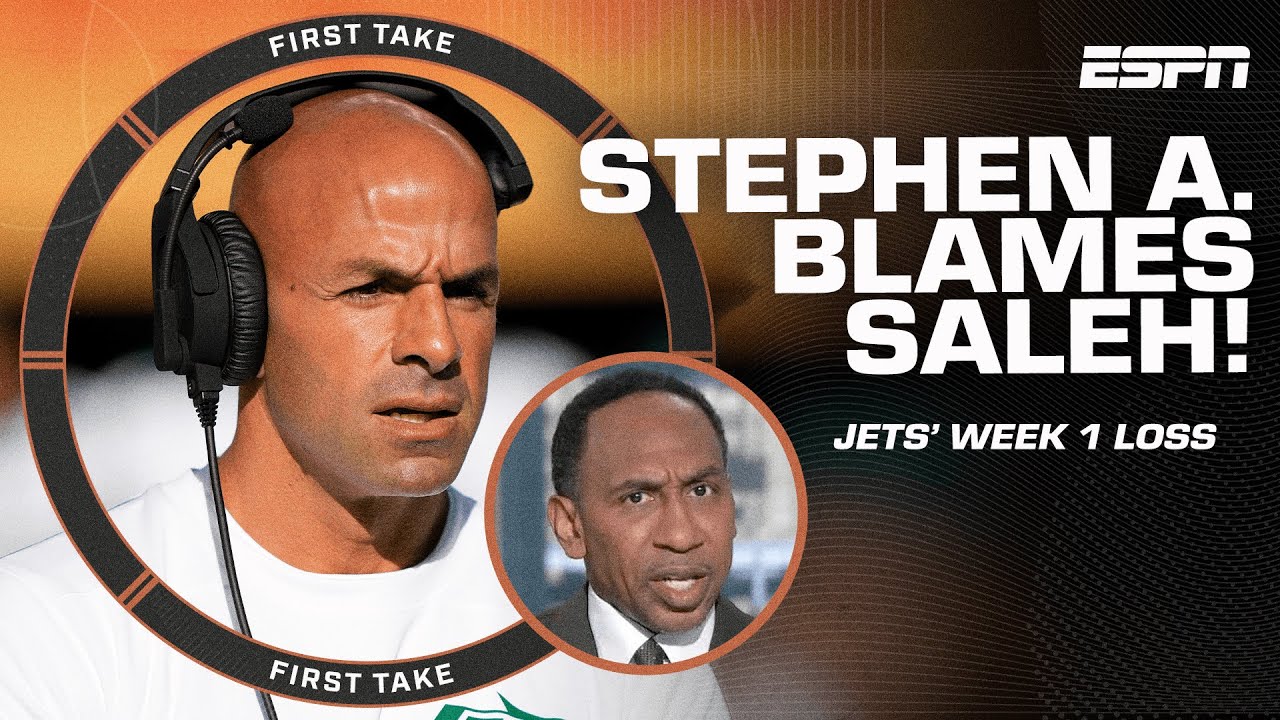 A BAD SIGN?! 👀 Stephen A. BLAMES Robert Saleh for Jets’ Week 1 loss | First Take