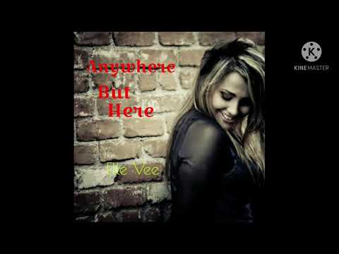 Lindsay Vinarsky/Elle Vee - Anywhere But Here (Unreleased Song)