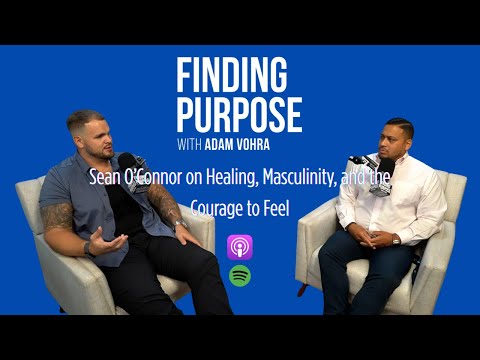 Sean O’Connor on Healing, Masculinity, and the Courage to Feel