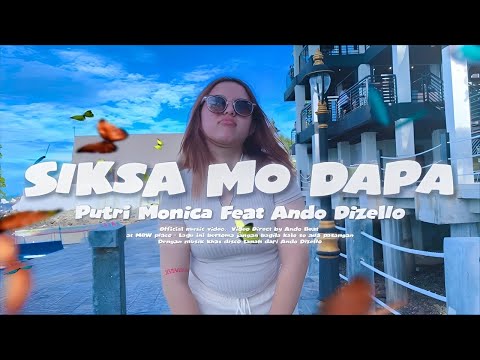 SIKSA MO DAPA - Putri Monica Feat Ando Dizello (DISCO TANAH VELOCITY)